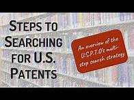 Video thumbnail for Steps to searching for U.S patents - An overview of the USPTO's search strategy