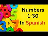 Video thumbnail for Spanish numbers 1- 30.
