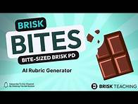 Video thumbnail for Brisk Bites 6- AI Rubric Generator