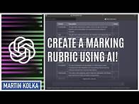 Video thumbnail for Create a Marking Rubric With AI (ChatGPT)