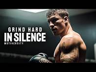 Video thumbnail for GRIND IN SILENCE, SHOCK THEM WITH YOUR SUCCESS - Motivational Speech