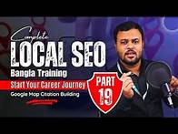 Video thumbnail for Complete Local SEO Bangla Tutorial [Part 19] | Google Map Citation Building | Sajib Roy