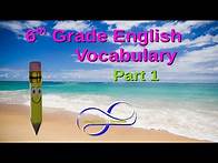 Video thumbnail for 6th Grade English Vocabulary words pronounced, spelled, and defined. Simple definitions - Part 1