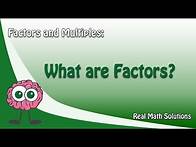 Video thumbnail for Factors and Multiples – What are Factors?