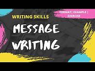 Video thumbnail for Message Writing | How to write a Message| Format | Example | Exercise | Writing Skills