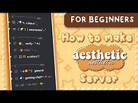 Video thumbnail for How to Make an AESTHETIC DISCORD SERVER For Beginners! 🌙 (2022)
