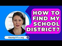 Video thumbnail for How To Find My School District? - CountyOffice.org