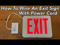 Video thumbnail for How To Wire An Exit Sign With Power Cord