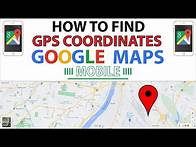 Video thumbnail for Google Maps: How To Find GPS Coordinates of a location *2021*