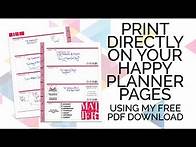 Video thumbnail for Print Directly on your Happy Planner Pages + FREE PDF Download!